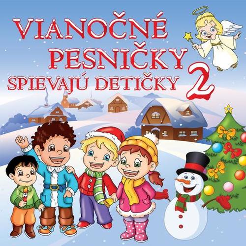 Various - Vianočné pesničky spievajú detičky 2 CD