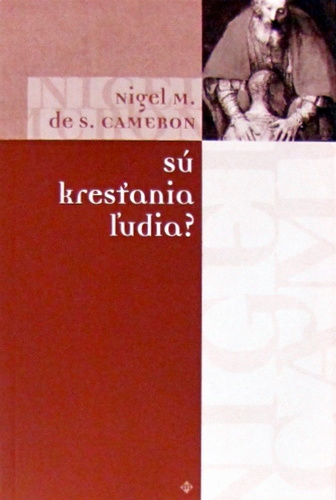 Sú kresťania ľudia?