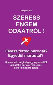 Szeress engem odaátról!