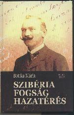 Szibéria, fogság, hazatérés