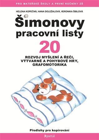 Šimonovy pracovní listy 20 - Rozvoj myšlení a řeči, výtvarné a pohybové hry, grafomotorika