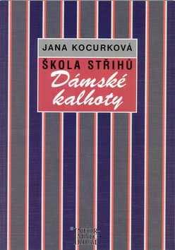 Škola střihů - Dámské kalhoty