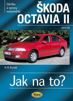 ŠKODA OCTAVIA II od 6/04 Jak na to? č. 98