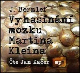 Vyhasínání mozku Martina Kleina CD