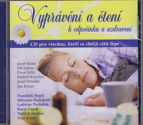Vyprávění a čtení k odpočinku a uzdravení CD