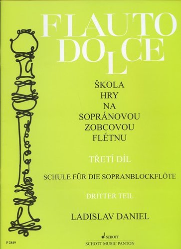 Škola hry na sopránovou zobcovou flétnu 3. díl