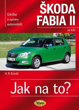 Kniha Škoda Fabia II. od 4/07 - Jak na to? 114.