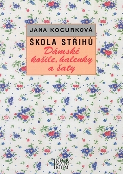 Škola střihu-dámské košile,halenky a šaty