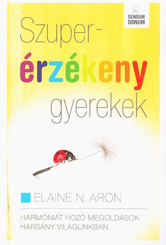 Szuperérzékeny gyerekek