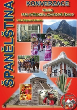 Kniha Španělština konverzace nejen pro střední a jazykové školy