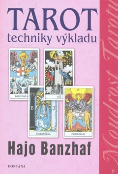 Tarot Techniky Vykladu