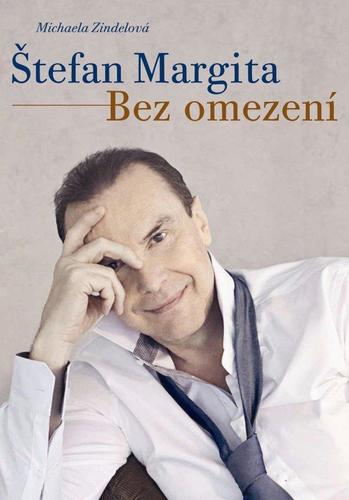 Štefan Margita: Bez omezení 2. vydání