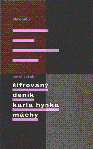 Šifrovaný deník Karla Hynka Máchy