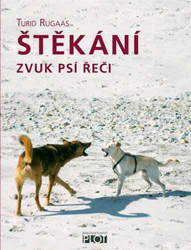 Štekání - zvuk psí řeči - Turid Rugaas