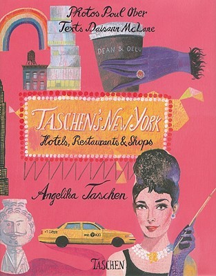 Taschen's New York : hotels, restaurants & shops