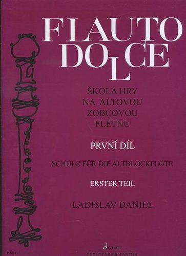 Škola hry na altovou zobcovou flétnu 1. díl