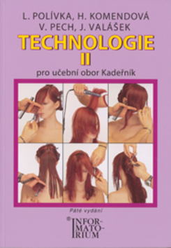 Kniha Technologie II. pro učební odbor kadeřník - Kolektív autorov,L. Polívka