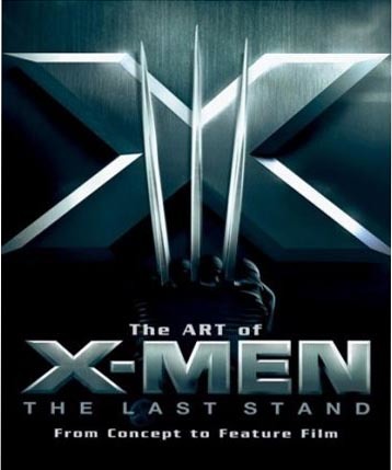 The art of X- MEN the last stand