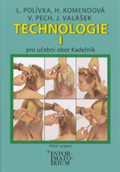 Technologie I Kadeřník - Kolektív autorov