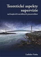 Teoretické aspekty supervízie začínajúci...