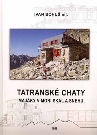 Tatranské chaty (I. Bohuš ml.)