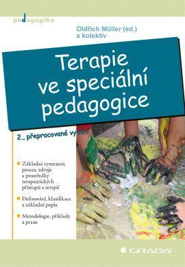 Terapie ve speciální pedagogice 2. přepracované vydání - Kolektív autorov