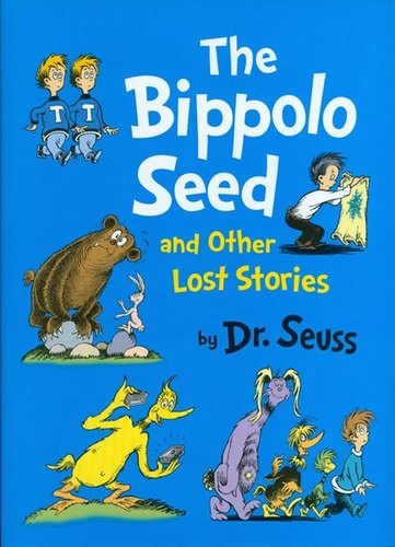 The Bippolo Seed and Other Lost Stories