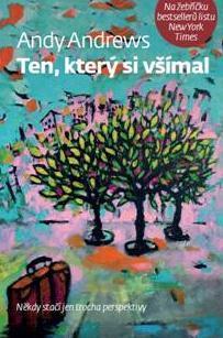 Ten, který si všímal