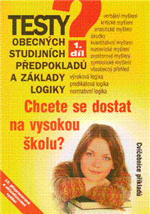 Testy obecných studijních předpokladů a základy logiky 1. díl