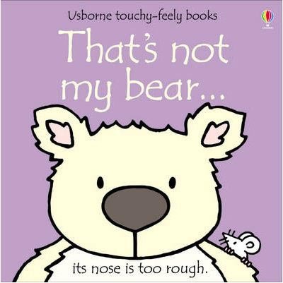 That´s Not My Bear (Touchy-Feely Board Books)