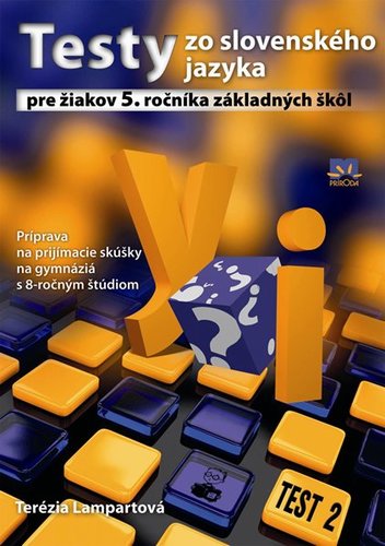 Testy zo slovenského jazyka pre žiakov 5. ročníka ZŠ