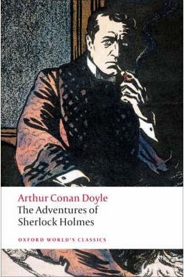 The Adventures of Sherlock Holmes (Oxford World´s Classics)