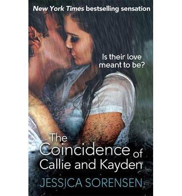 The Coincidence of Callie and Kayden