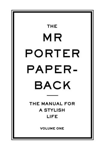 The Mr Porter Paperback Vol 1