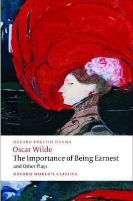 The Importance of Being Earnest and Other Plays: Lady Windermere´s Fan