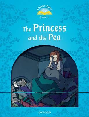 Kniha The Princess and the Pea Classic Tales: Level 1 - Sue Arengo