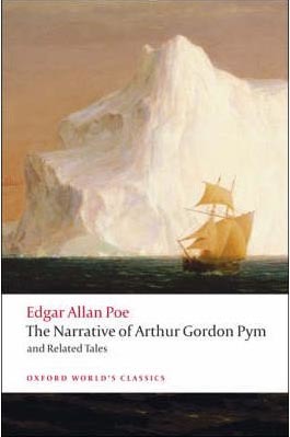 The Narrative of Arthur Gordon Pym of Nantucket and Related Tales (Oxford World´s Classics)