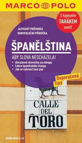 Španělština - jazykový průvodce, konverzační příručka