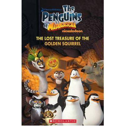 The Penguins of Madagaskar: The Lost Treasure of the Golden Squirrel + CD