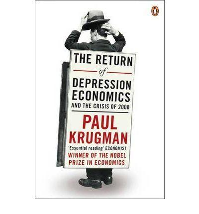 The Return of Depression Economics