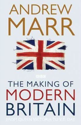 The Making of Modern Britain