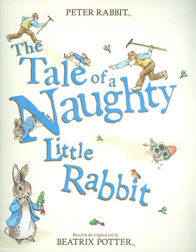 The Tale of a Naughty Little Rabbit
