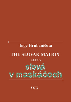 The Slovak Matrix