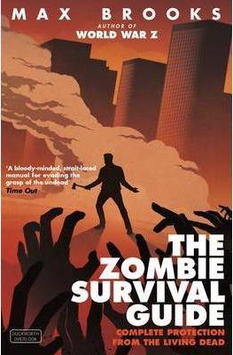 The Zombie Survival Guide : Complete Protection fr