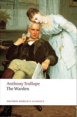 The Warden (Oxford World´s Classics)