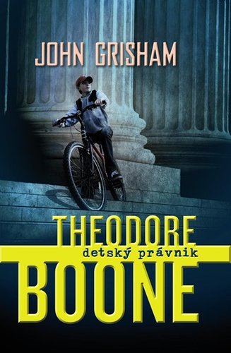 Theodore Boone: Detský právnik 1. diel