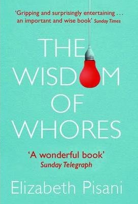 The Wisdom of Whores