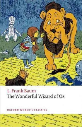 The Wonderful Wizard of Oz (Oxford World´s Classics)