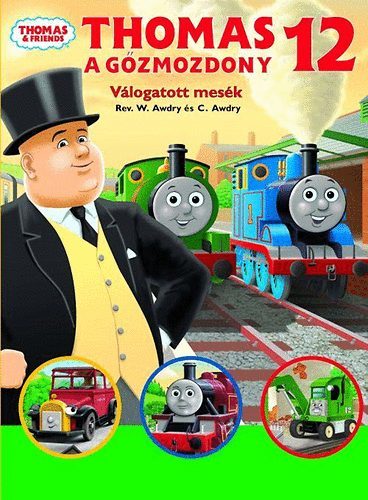 Thomas a gőzmozdony-Válogatott mesék 12.