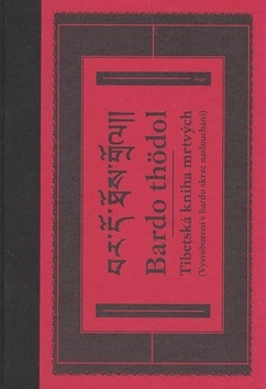 Tibetská kniha mrtvých-Bardo thödol